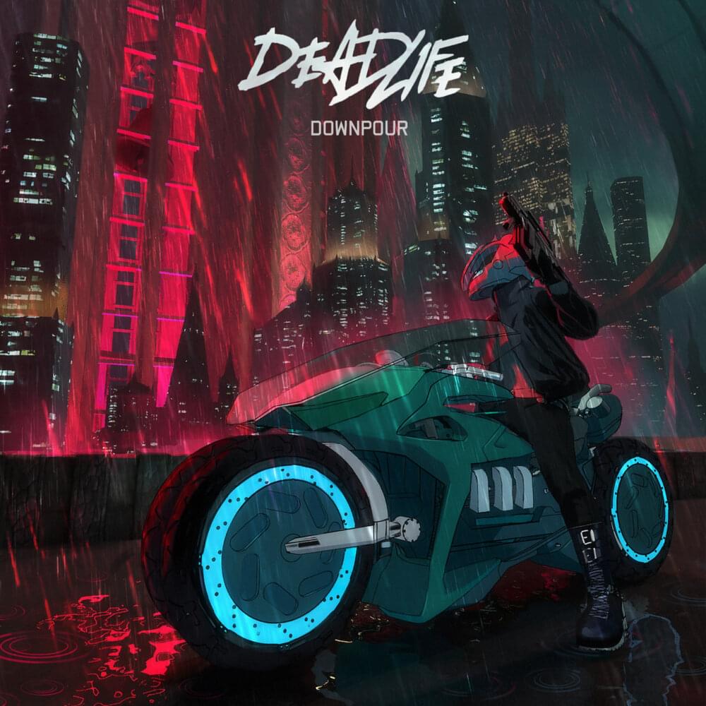 Album cover art for "Downpour" by DEADLIFE (Electronic)