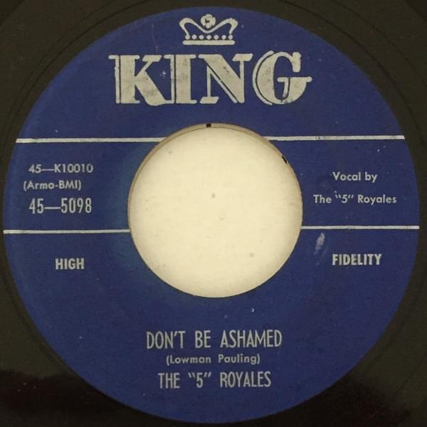 Album cover art for "Don’t Be Ashamed" by The “5” Royales
