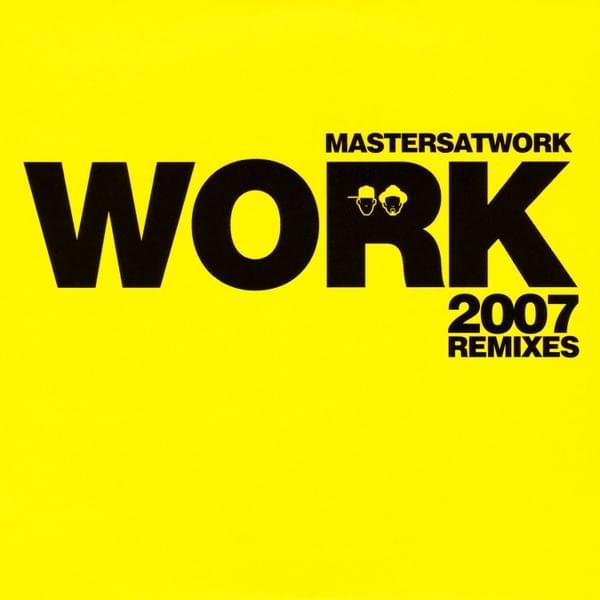 Work (MAW 2007 Club Mix) by Masters At Work