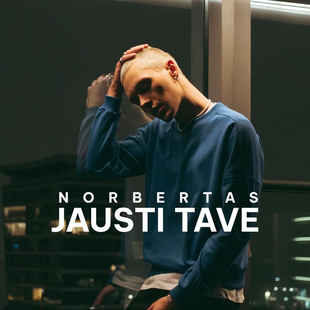 Jausti tave by Norbė