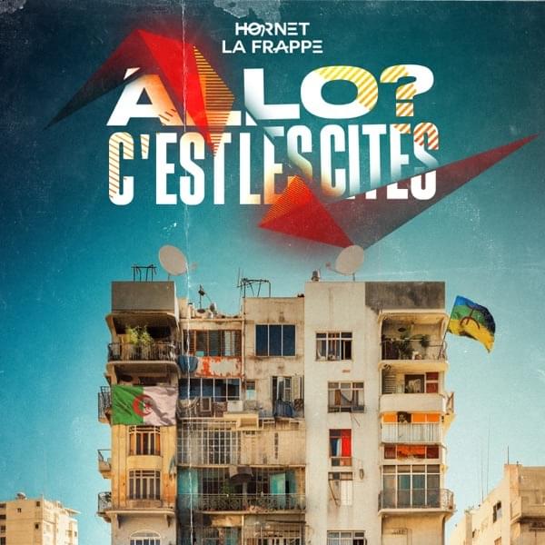 Album cover art for "Allô ? C’est les cités" by Hornet La Frappe