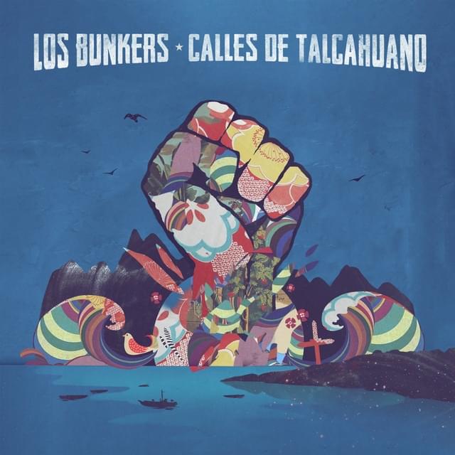 Album cover art for "Calles de Talcahuano" by Los Bunkers