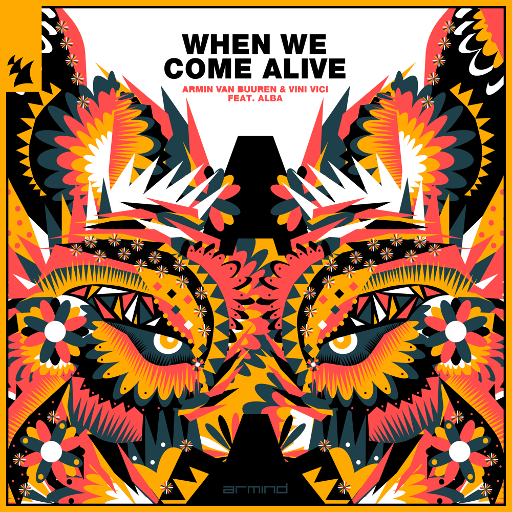 Album cover art for "When We Come Alive" by Armin van Buuren & ALBA (SWE)