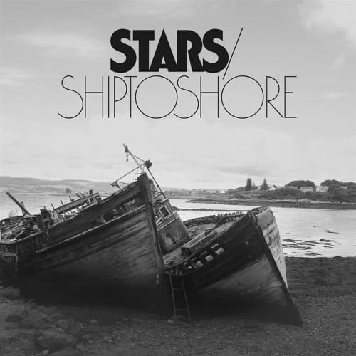 Album cover art for "Ship To Shore" by Stars