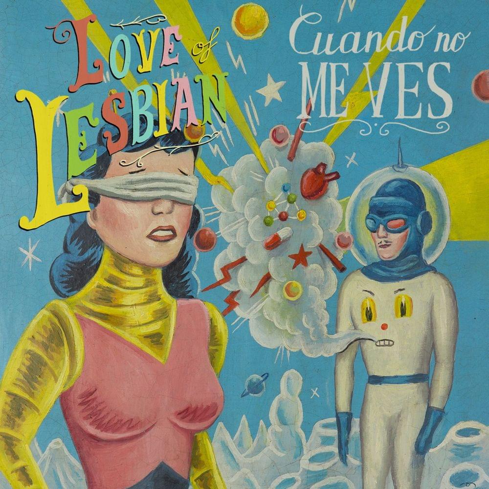 Album cover art for "Cuando no me ves" by Love of Lesbian