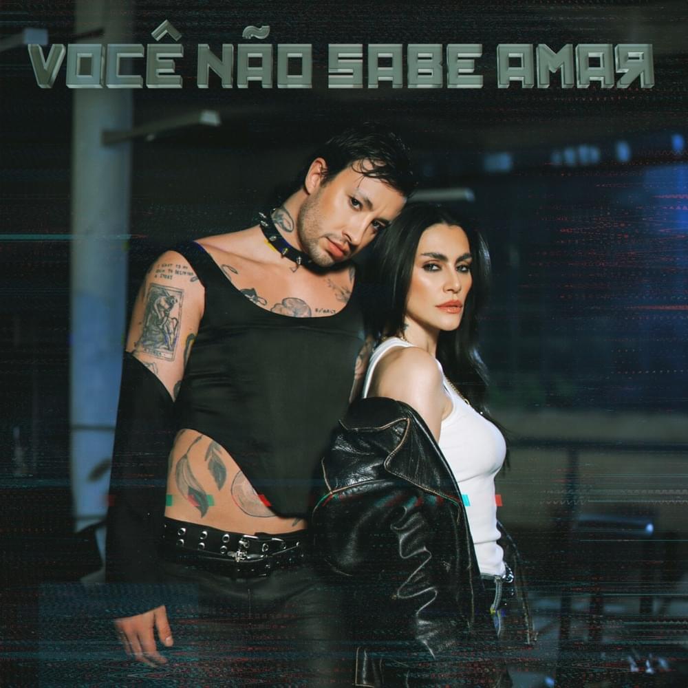 Album cover art for "Você Não Sabe Amar" by Cleo & CHAMELEO