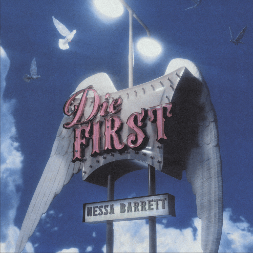 die first by Nessa Barrett