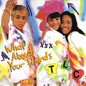 Album cover art for "What About Your Friends (Extended Remix)" by TLC & OutKast