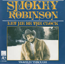Album cover art for "Let Me Be the Clock" by Smokey Robinson