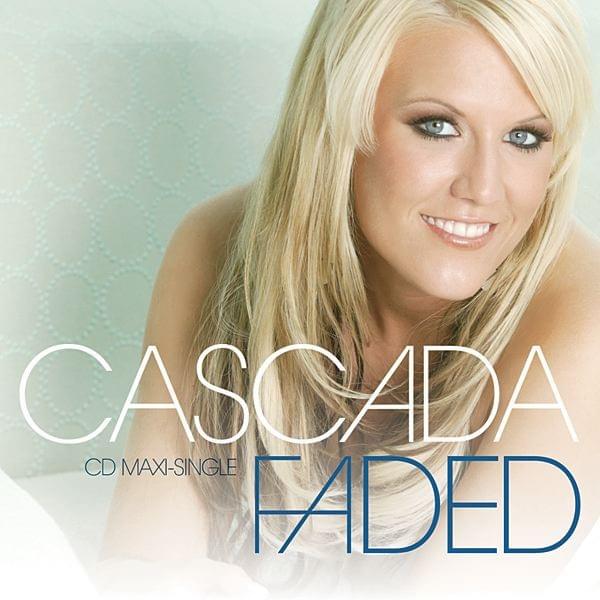 Album cover art for "Faded (Wideboys Radio Edit)" by Cascada