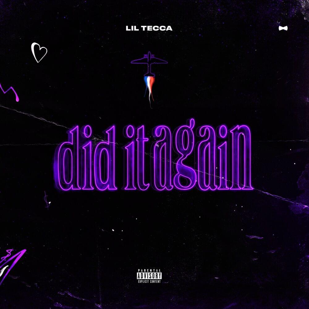 Did It Again by Lil Tecca