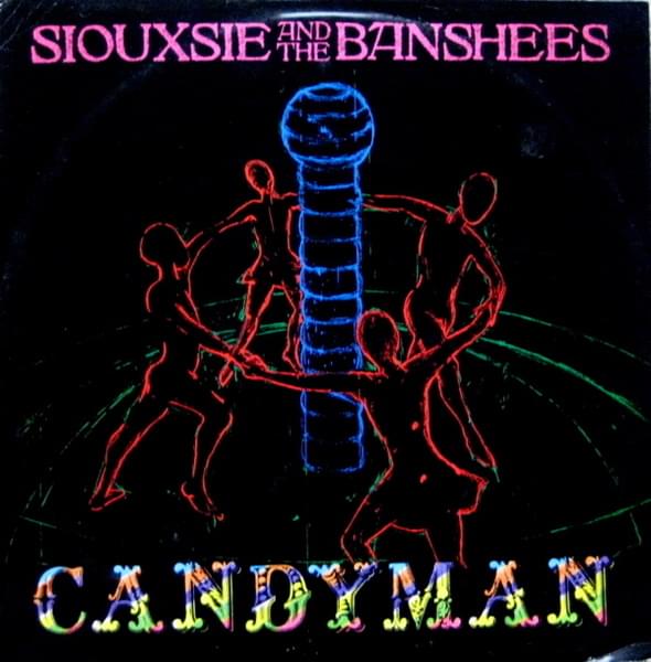 Album cover art for "Candyman" by Siouxsie and the Banshees