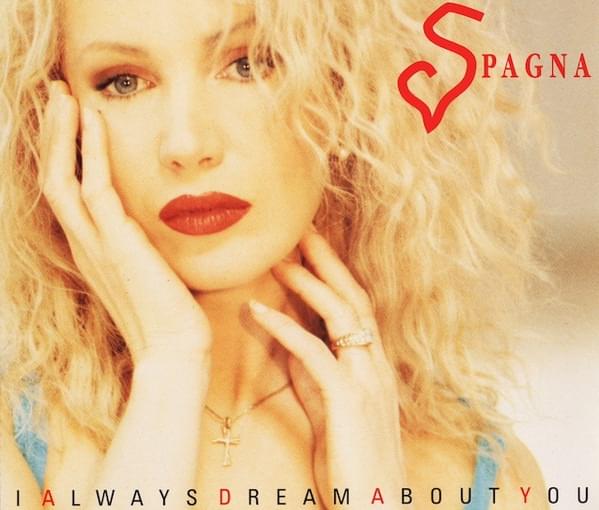 I Always Dream About You by Ivana Spagna