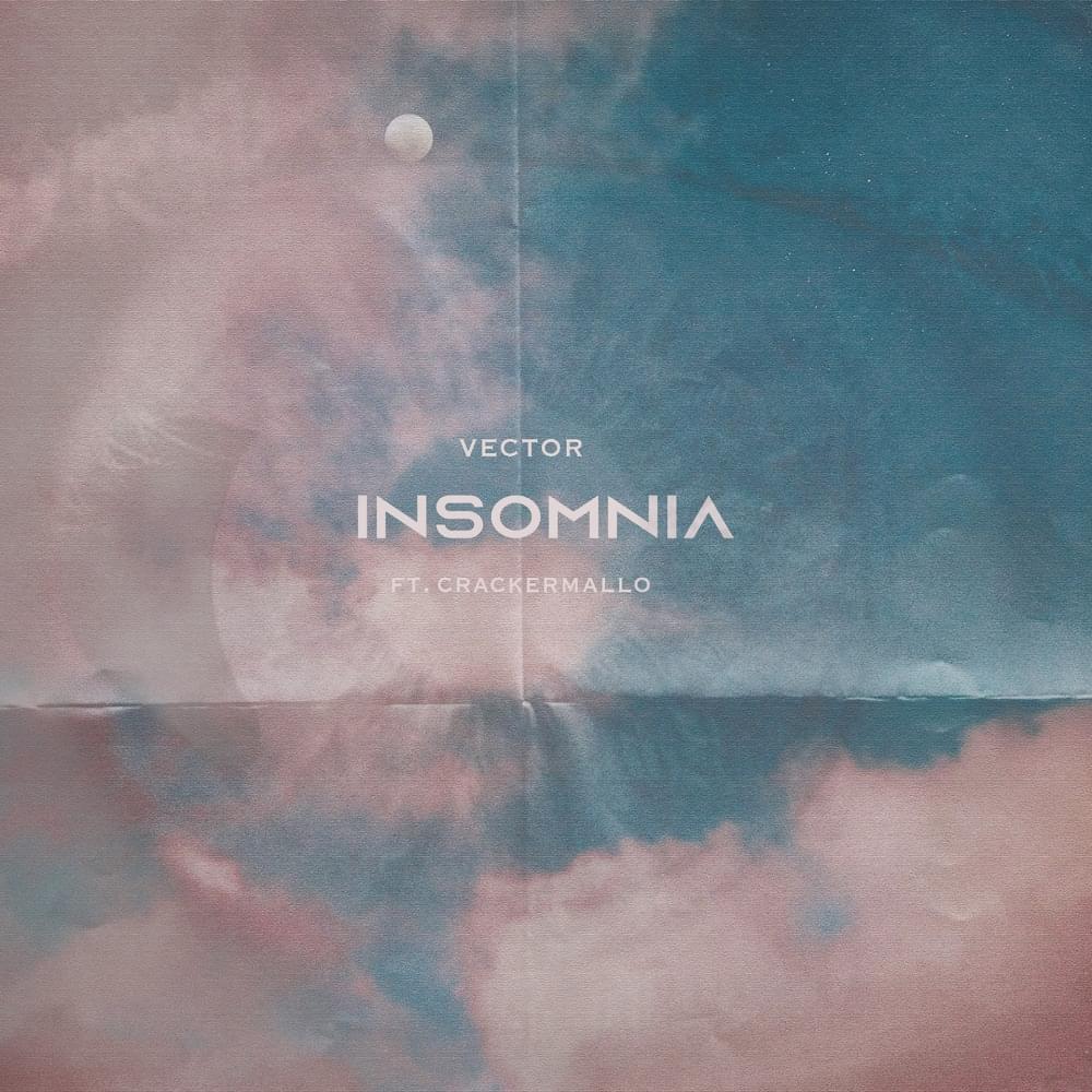 Album cover art for "Insomnia" by Vector & Cracker Mallo
