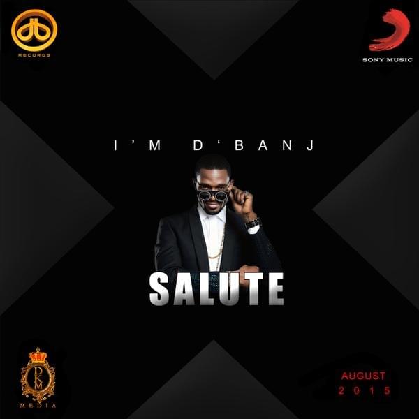 Album cover art for "Salute" by D’Banj & Ice Prince