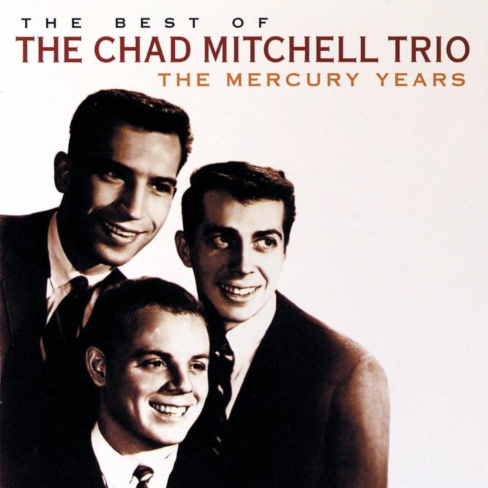 Your Friendly Liberal Neighborhood Ku-Klux-Klan by The Chad Mitchell Trio