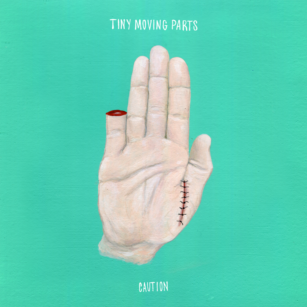 Caution by Tiny Moving Parts