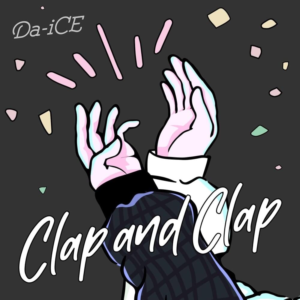 Album cover art for "Clap and Clap" by Da-iCE