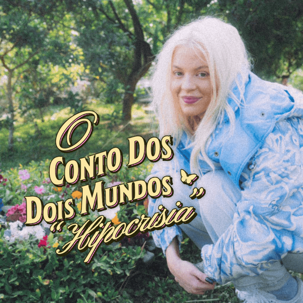 Album cover art for "o conto dos dois mundos (hipocrisia)" by Luísa Sonza
