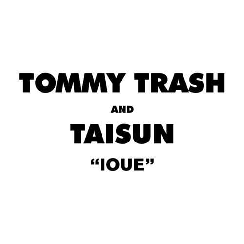 IOUE by Tommy Trash