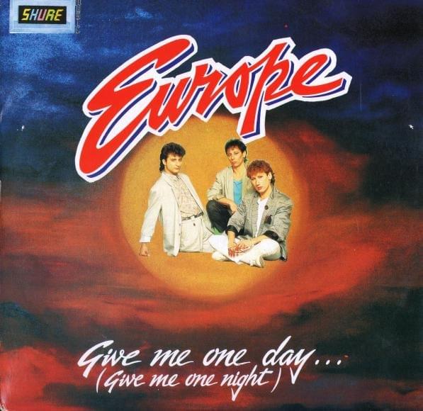 Give Me One Day (Give Me One Night) by Europe (Karisma / Invisible) (ITA)