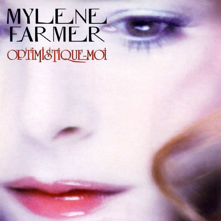Album cover art for "Optimistique-moi" by Mylène Farmer