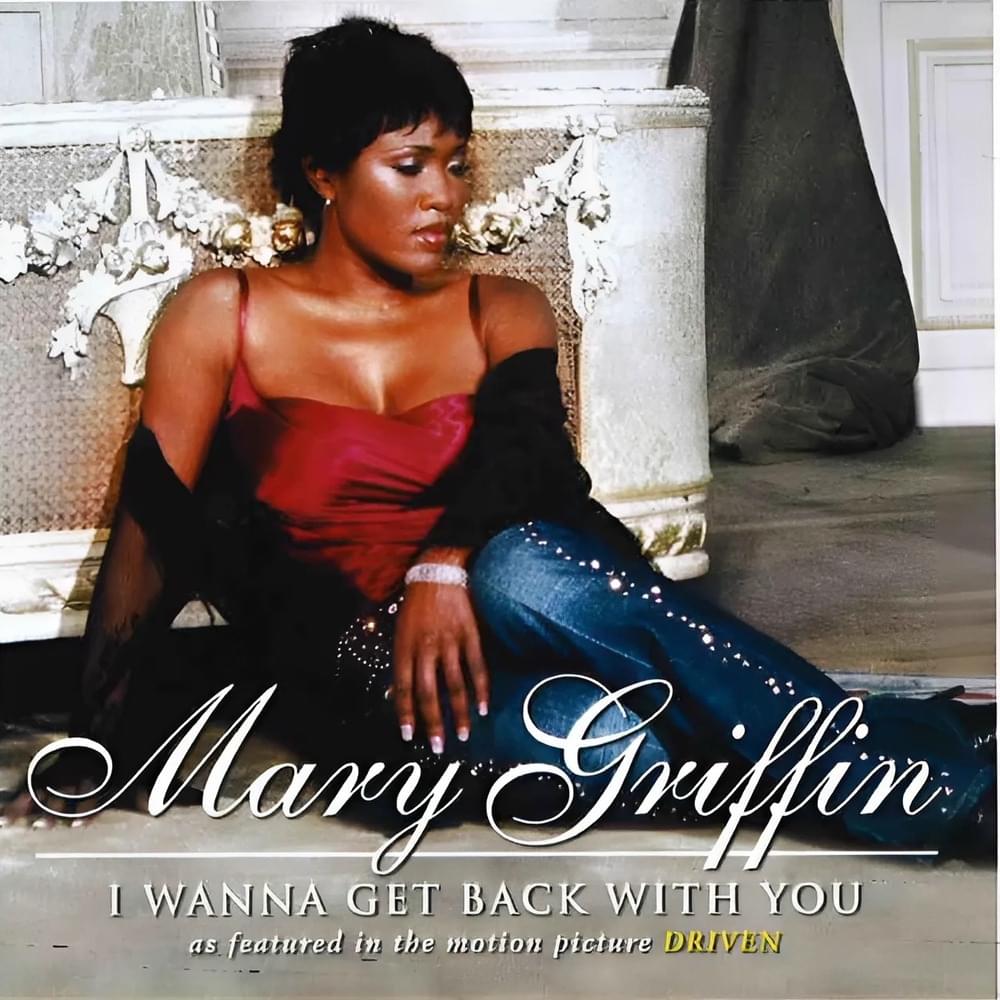 I Wanna Get Back With You by Mary Griffin