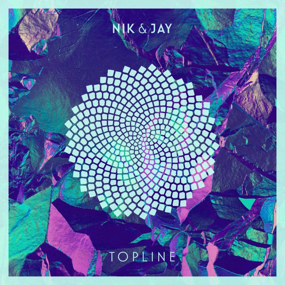 Album cover art for "Topline" by Nik & Jay