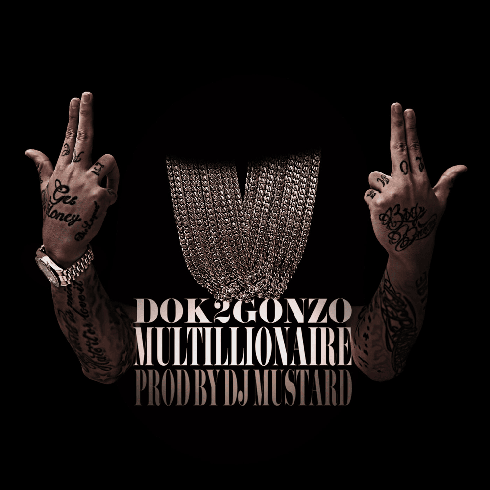 Album cover art for "Multillionaire" by Dok2