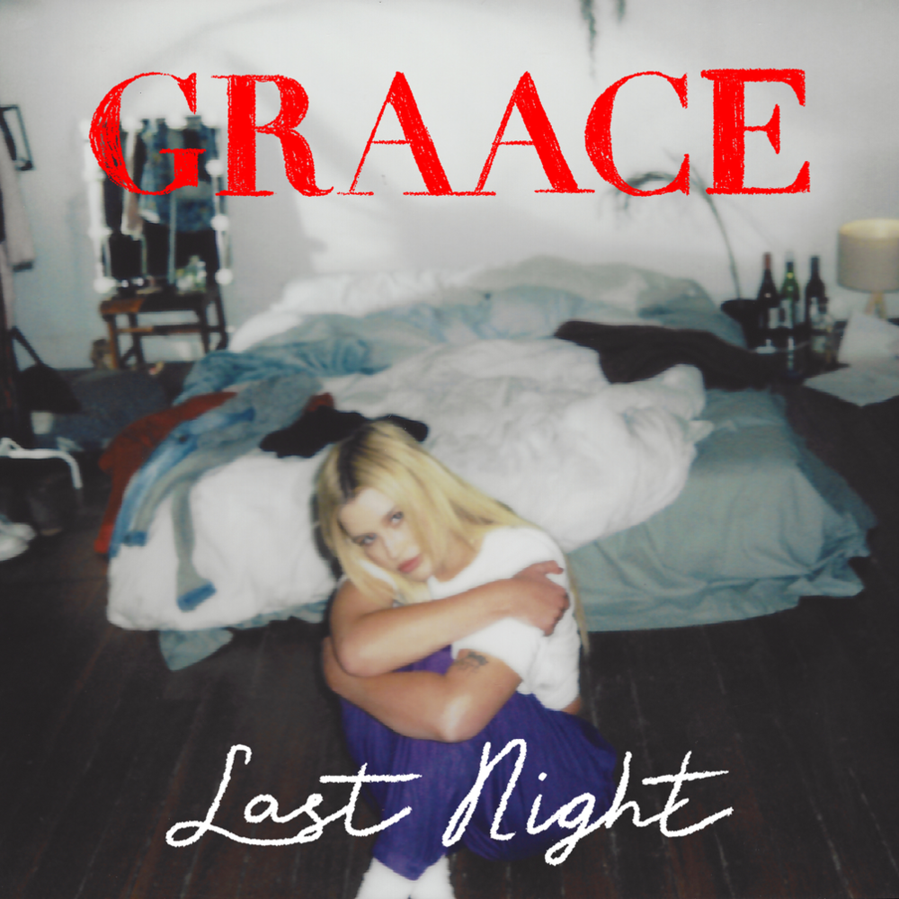 Last Night by GRAACE