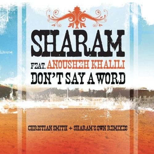 Don’t Say A Word... by Sharam