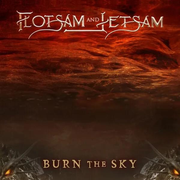 Album cover art for "Burn the Sky" by Flotsam and Jetsam