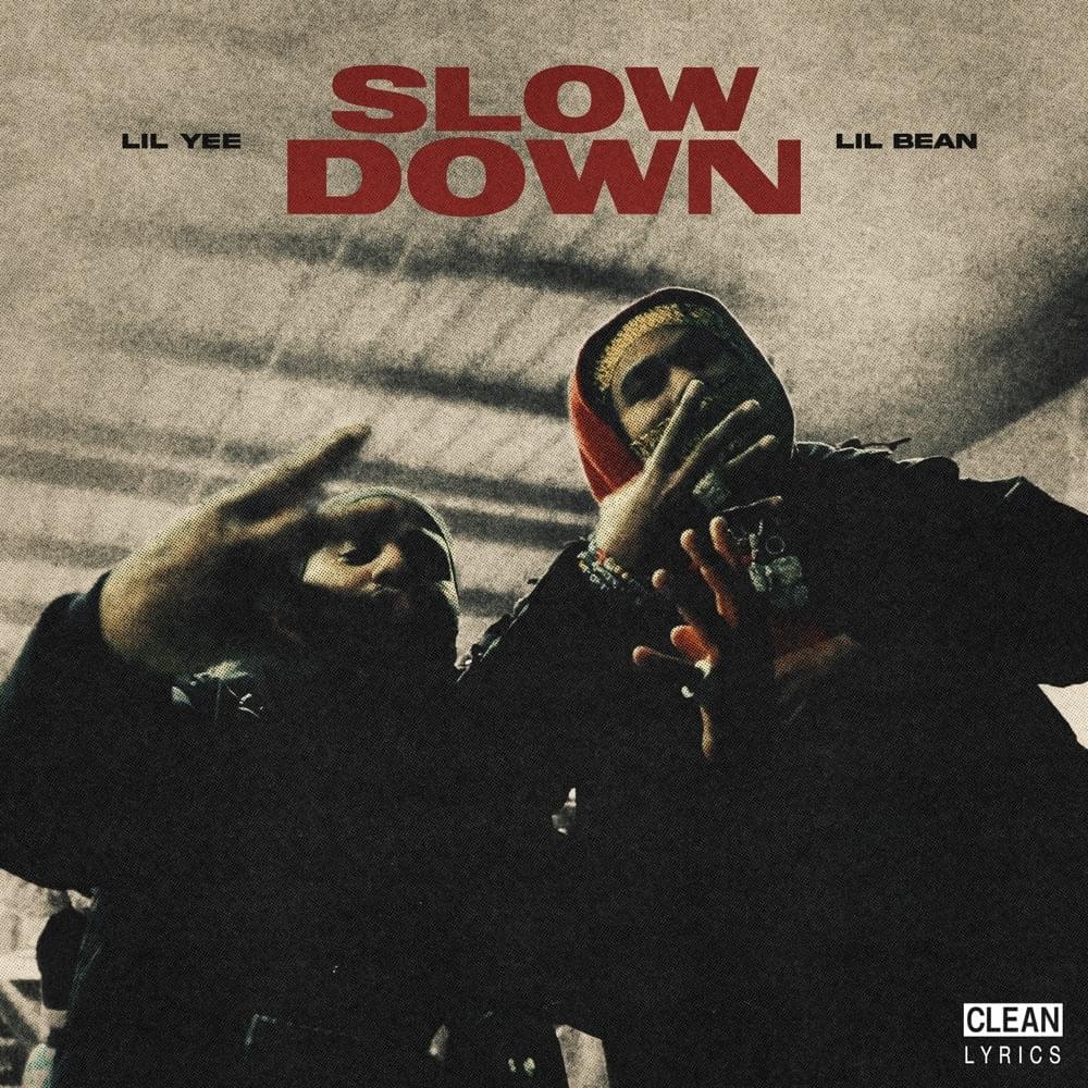 Album cover art for "Slow Down" by Lil Yee