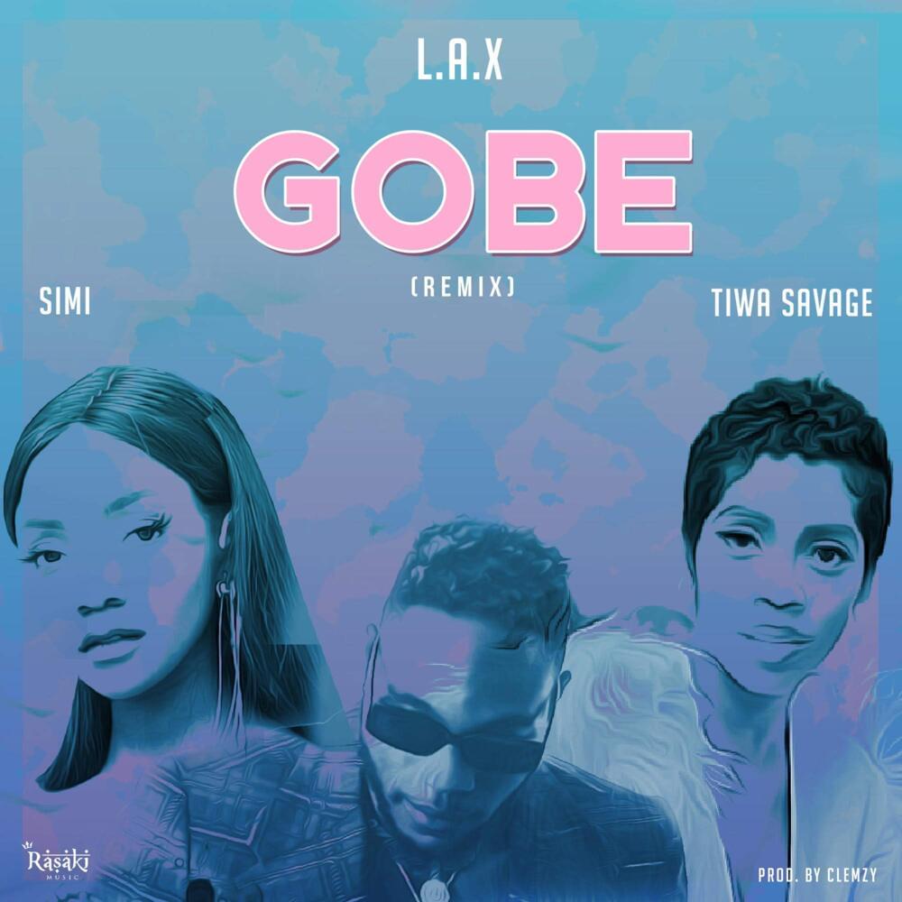 Album cover art for "Gobe (Remix)" by L.A.X & Simi & Tiwa Savage