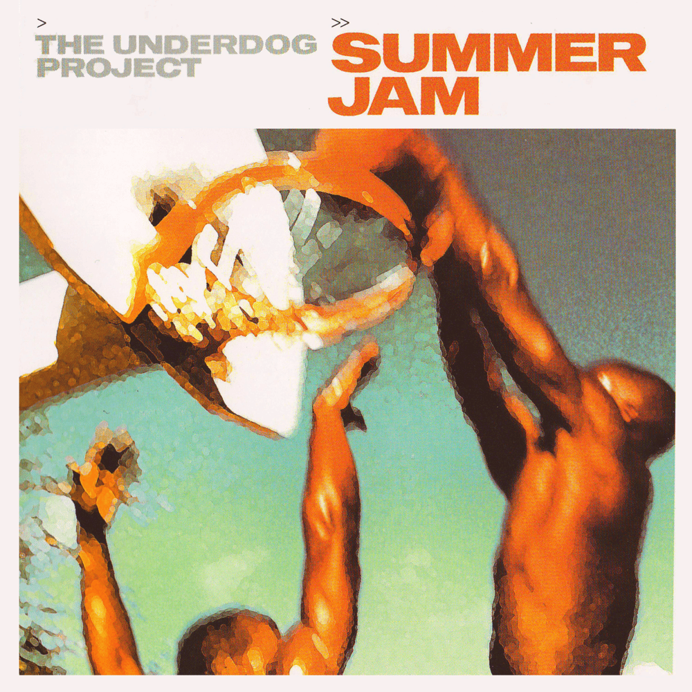 Summer Jam (Extended) by The Underdog Project