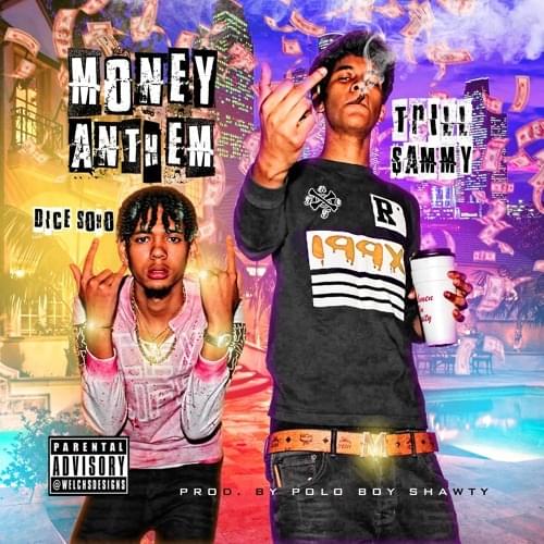 Money Anthem by Trill Sammy