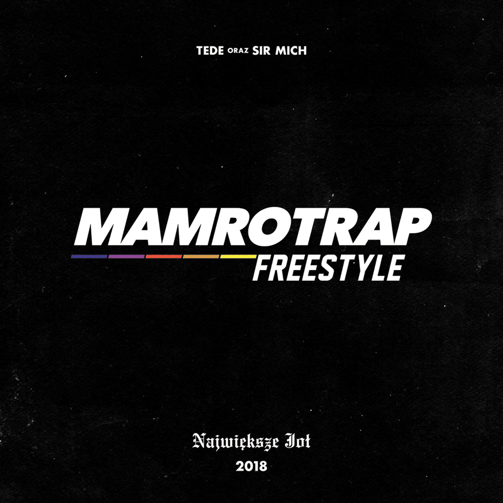 Album cover art for "Mamrotrap Freestyle" by Tede