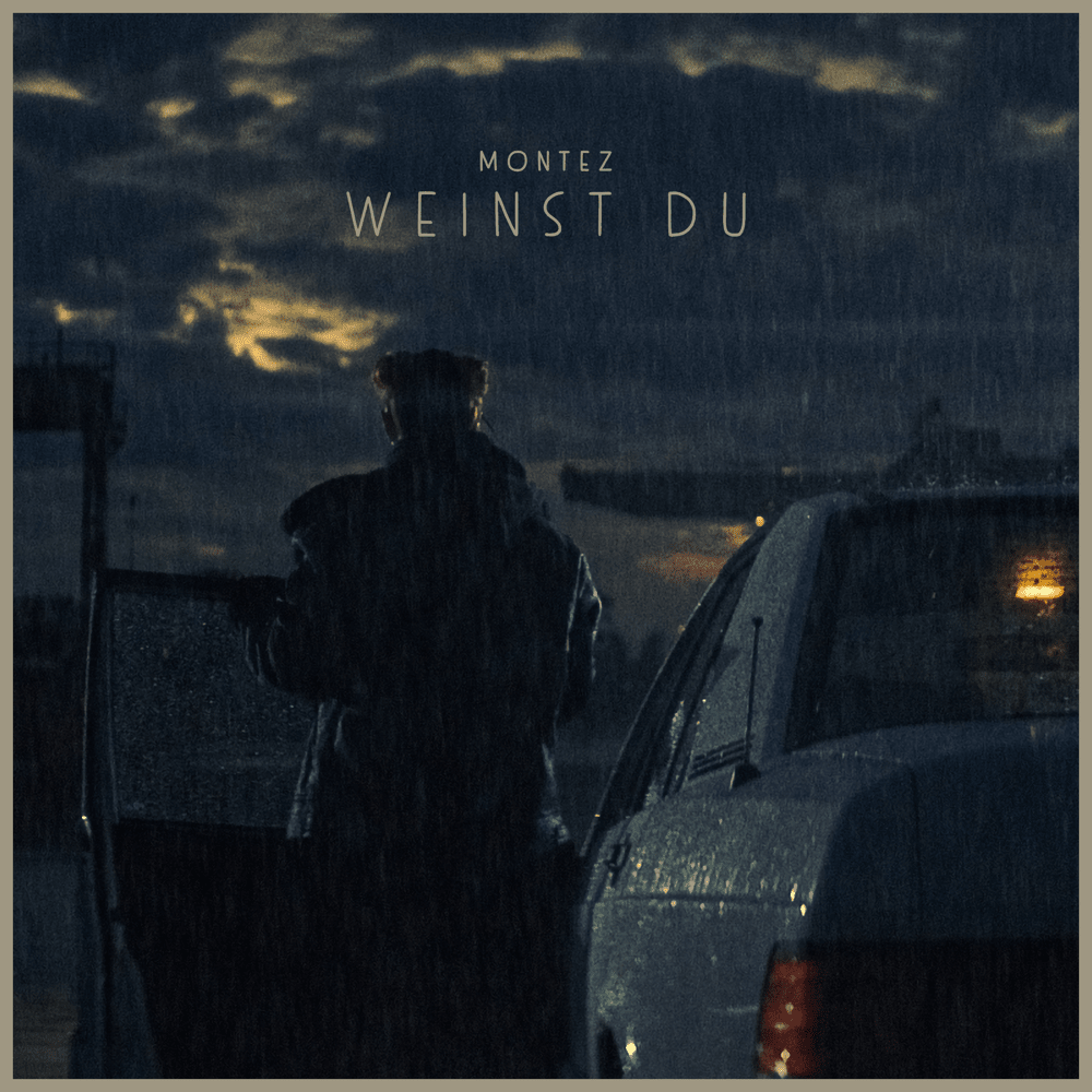 Album cover art for "Weinst du" by Montez