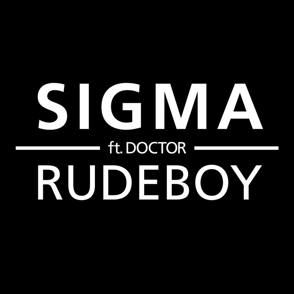 Album cover art for "Rudeboy" by Sigma & Doctor