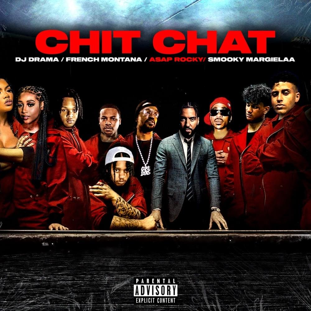 Album cover art for "Chit Chat" by DJ Drama