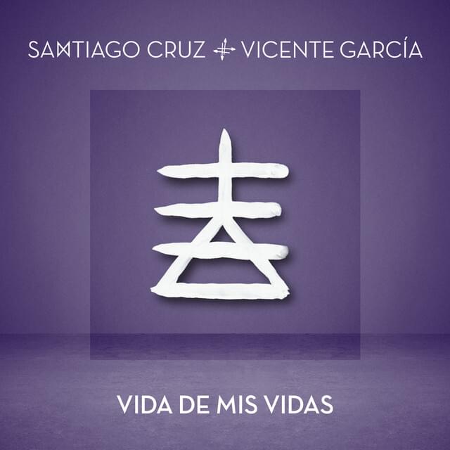 Album cover art for "Vida de Mis Vidas" by Santiago Cruz