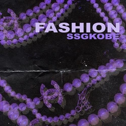 Album cover art for "Fashion" by SSGKobe