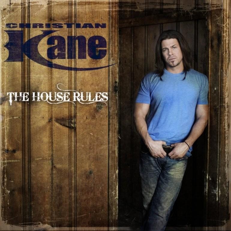 Album cover art for "The House Rules" by Christian Kane