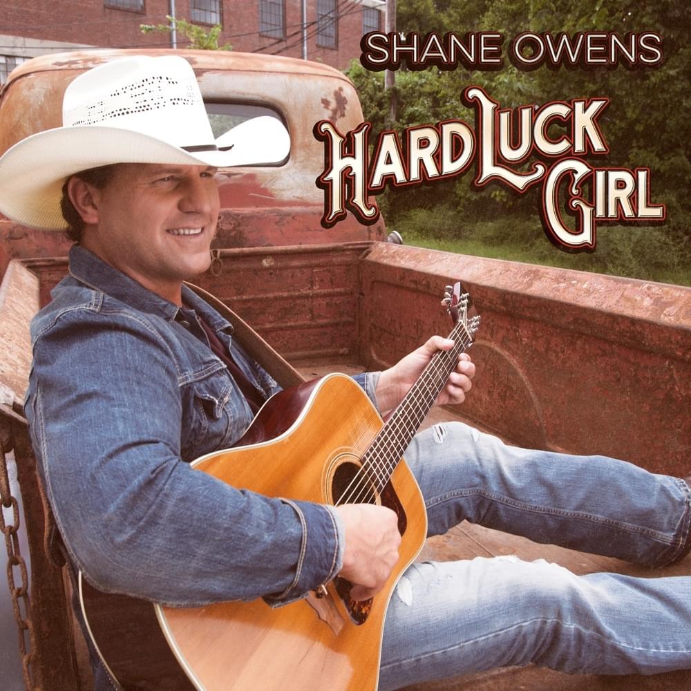 Album cover art for "Hard Luck Girl" by Shane Owens