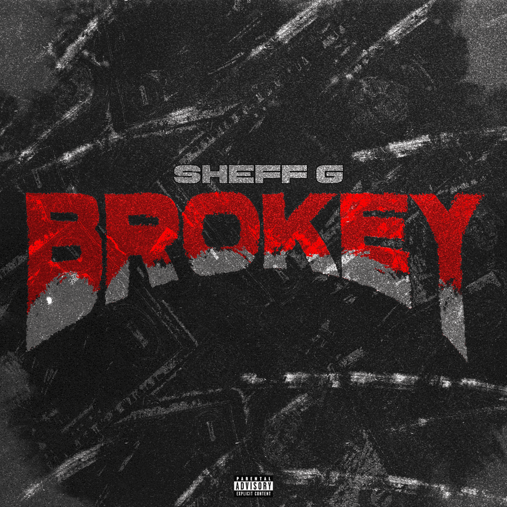 Album cover art for "Brokey" by Sheff G