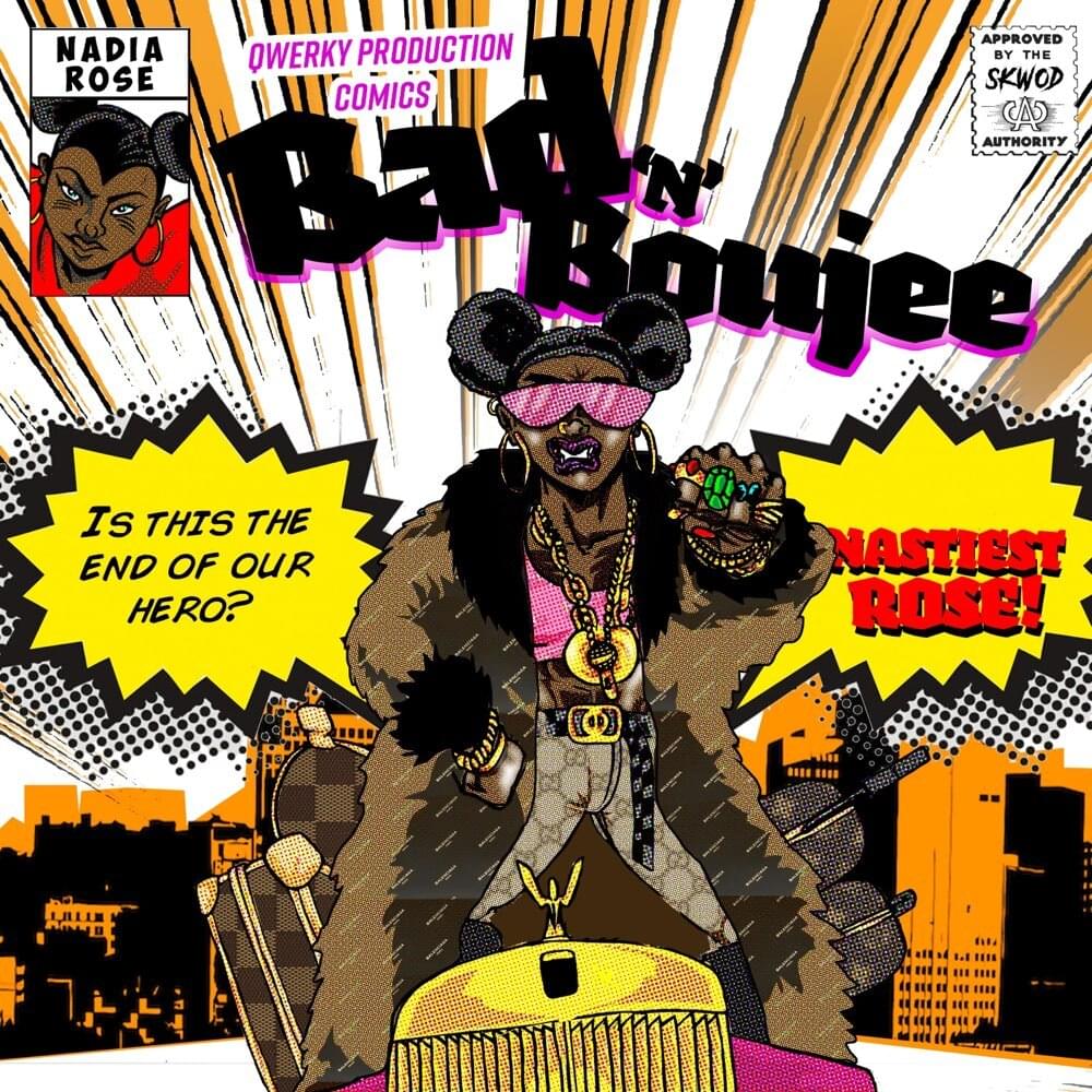 Bad N Boujee by Nadia Rose