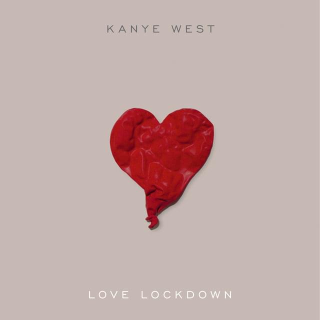 Album cover art for "Love Lockdown" by Kanye West