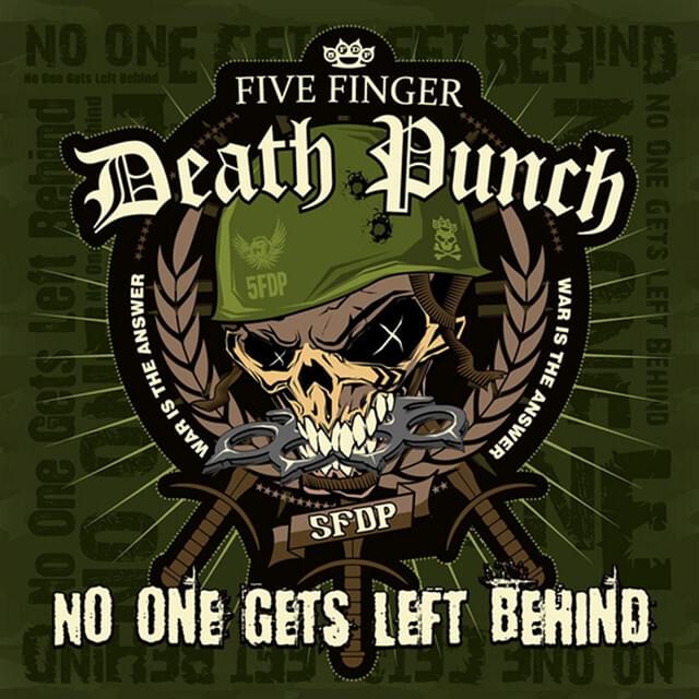 Album cover art for "No One Gets Left Behind" by Five Finger Death Punch