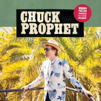 Jesus Was A Social Drinker by Chuck Prophet