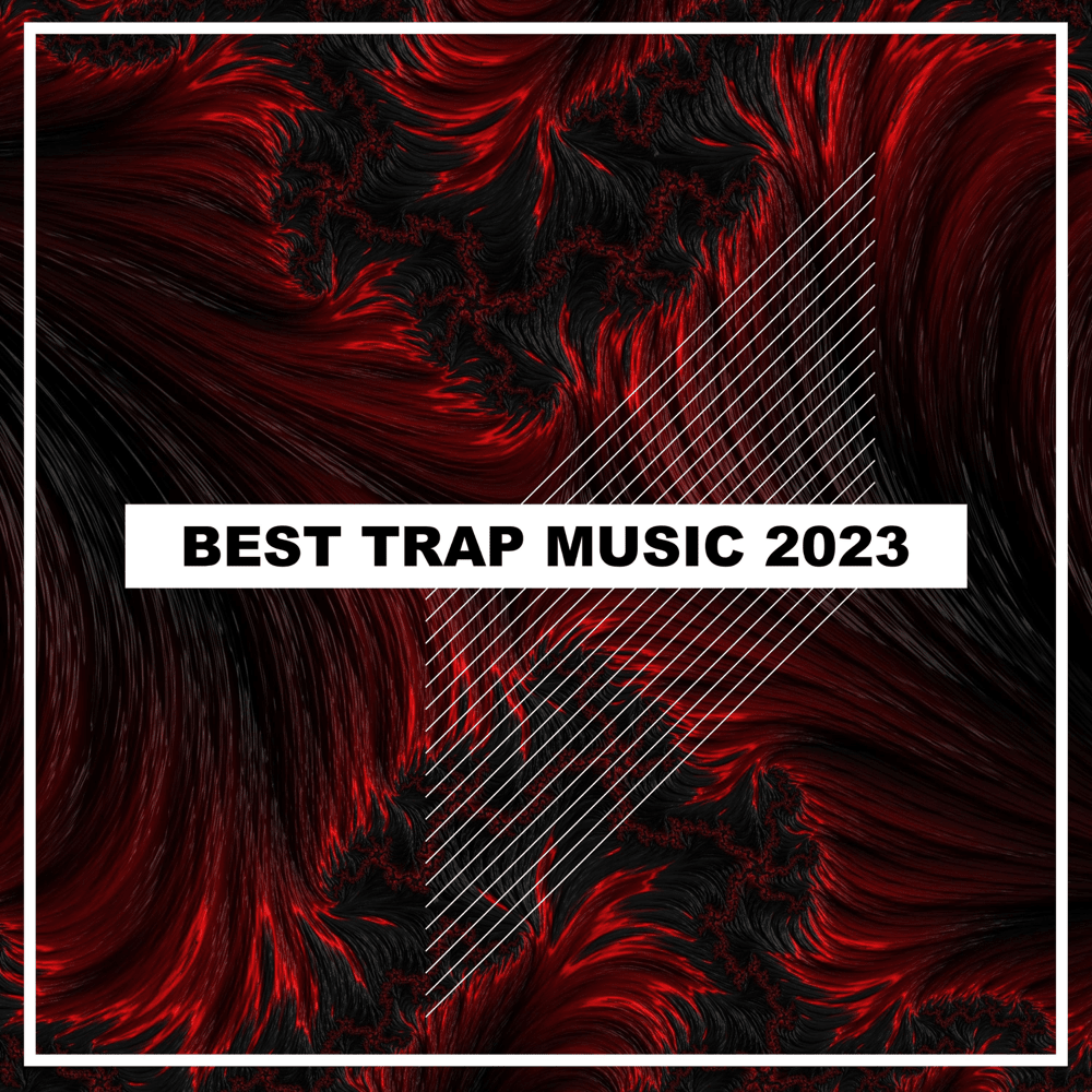 Cover image for Best Trap Music 2023